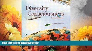 READ FREE FULL  Diversity Consciousness: Opening Our Minds to People, Cultures, and Opportunities