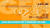 Collection Book Genki: An Integrated Course in Elementary Japanese Workbook I [Second Edition]