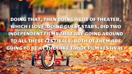 Austin Peck Quotes