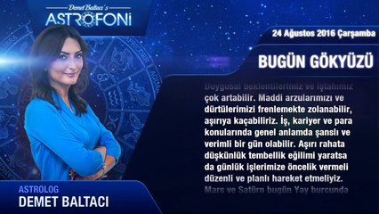 24 Ağustos 2016 Çarşamba Bugün Gökyüzü