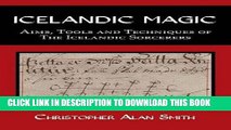 [PDF] Icelandic Magic - Aims, Tools and Techniques of the Icelandic Sorcerers Popular Online