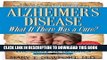 [PDF] Alzheimer s Disease: What If There Was a Cure?: The Story of Ketones Full Online