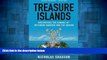 Must Have  Treasure Islands: Uncovering the Damage of Offshore Banking and Tax Havens  READ Ebook