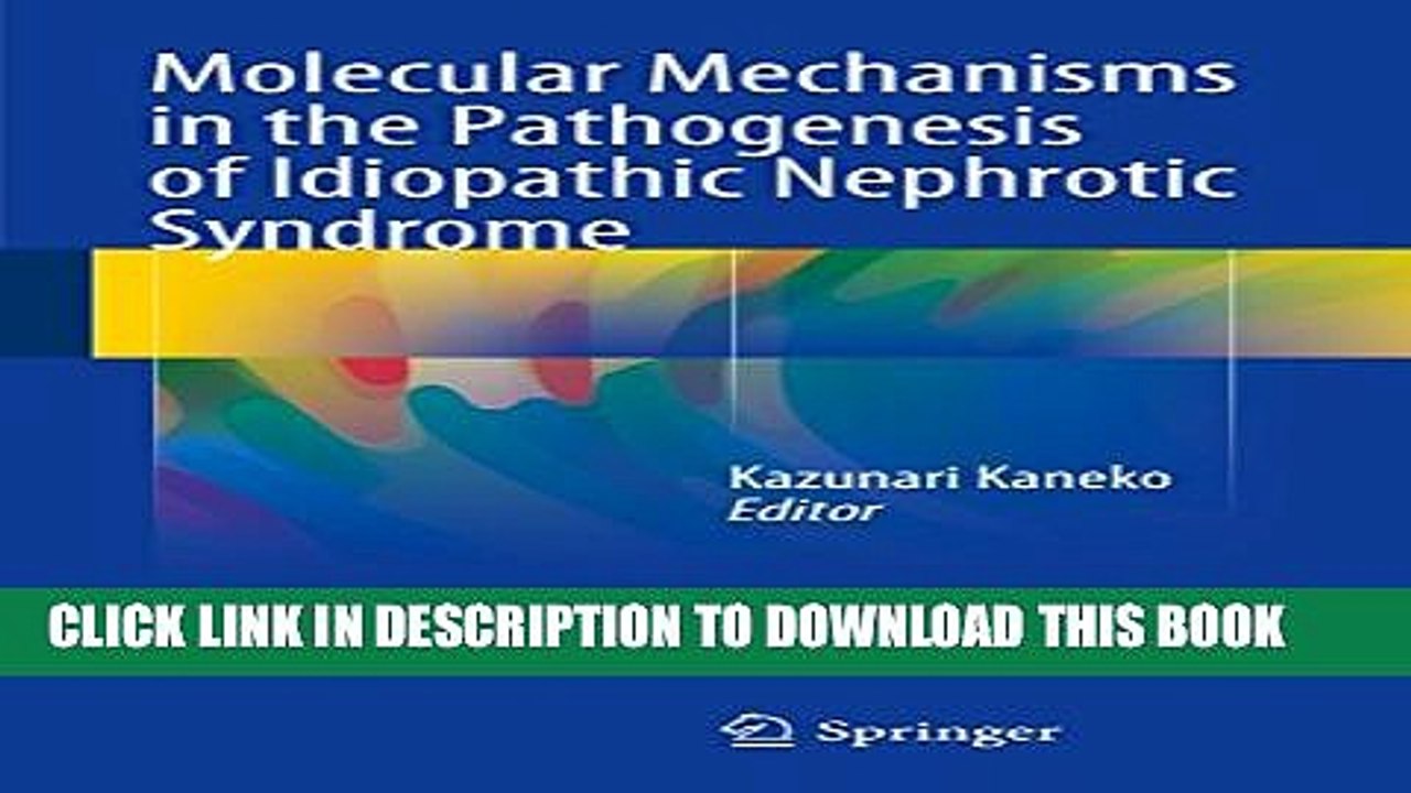 [PDF] Molecular Mechanisms in the Pathogenesis of Idiopathic Nephrotic Syndrome Full Online