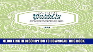 [PDF] Mischief in Greenland: Only a man in the devil of a hurry would wish to fly to his mountains