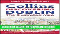 [PDF] Collins Discovering Dublin: The Illustrated Map Popular Colection