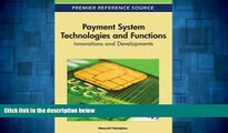 Must Have  Payment System Technologies and Functions: Innovations and Developments  READ Ebook