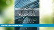 Big Deals  A Blueprint for Better Banking: Svenska Handelsbanken and a proven model for more