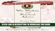 Collection Book Ben Franklin s Almanac of Wit, Wisdom, and Practical Advice: Useful Tips and