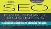 New Book SEO for Small Business: Easy SEO Strategies to Get Your Website Discovered on Google