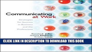 New Book Communicating at Work: Strategies for Success in Business and the Professions