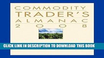 Collection Book Commodity Trader s Almanac 2008 (Almanac Investor Series)