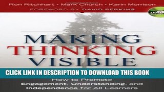 New Book Making Thinking Visible: How to Promote Engagement, Understanding, and Independence for