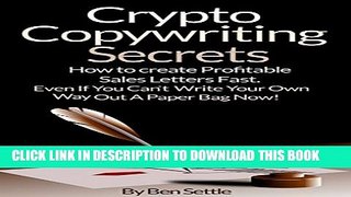 Collection Book Crypto Copywriting Secrets - How to create profitable sales letters fast - even if
