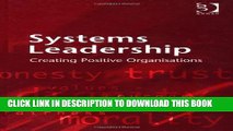 Collection Book Systems Leadership: Creating Positive Organisations