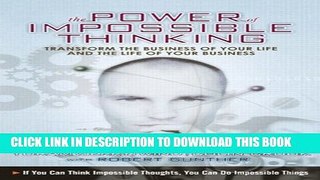 New Book The Power of Impossible Thinking: Transform the Business of Your Life and the Life of