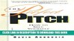 New Book The Perfect Pitch: How to Sell Yourself for Todays Job Market