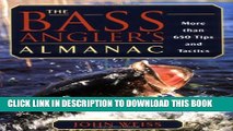Collection Book The Bass Angler s Almanac: More than 650 Tips and Tactics