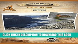 [PDF] Dettifoss Iceland Europe: Mini Roadbook Adventure Popular Online