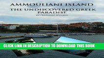 [PDF] Ammouliani - The Undiscovered Greek Paradise Full Online