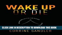 Collection Book Wake Up Or Die: Business Battles Are Won With Foresight, You Either Have It Or You