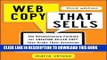 New Book Web Copy That Sells: The Revolutionary Formula for Creating Killer Copy That Grabs Their
