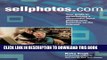 Collection Book SELLPHOTOS.COM: Your Guide to Establishing a Successful Stock Photography Business