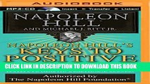 New Book Napoleon Hill s Keys to Positive Thinking: 10 Steps to Health, Wealth, and Success (Think