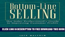New Book Bottom-Line Selling: The Sales Professionals Guide to Improving Customer Profits