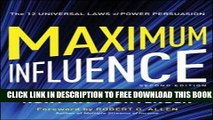 Collection Book Maximum Influence: The 12 Universal Laws of Power Persuasion