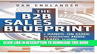 New Book The B2B Sales Blueprint: A Hands-On Guide to Generating More Leads, Closing More Deals,