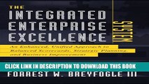 Collection Book The Integrated Enterprise Excellence System: An Enhanced, Unified Approach to