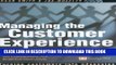 New Book Managing the Customer Experience: Turn Customers Into Advocates