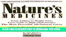 [PDF] Nature s Medicines: From Asthma to Weight Gain, from Colds to Heart Disease--The Most
