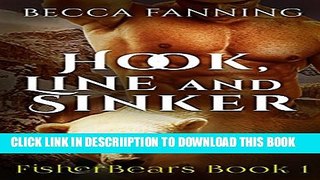 [New] Hook, Line And Sinker (BBW Shifter Romance) (FisherBears Book 1) Exclusive Full Ebook