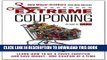 New Book Extreme Couponing: Learn How to Be a Savvy Shopper and Save Money... One Coupon At a Time
