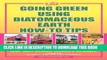 New Book GOING GREEN USING DIATOMACEOUS EARTH HOW-TO TIPS:   An Easy Guide Book Using A Safer