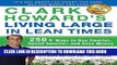 New Book Clark Howard s Living Large in Lean Times: 250+ Ways to Buy Smarter, Spend Smarter, and