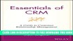 Collection Book Essentials of CRM: A Guide to Customer Relationship Management (Essentials Series)