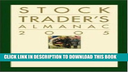 Collection Book Stock Trader s Almanac 2005 (Almanac Investor Series)
