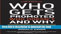 [PDF] Who Gets Promoted, Who Doesn t, and Why, Second Edition: 12 Things You d Better Do If You