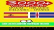 [PDF] 3000+ Spanish - Icelandic Icelandic - Spanish Vocabulary Popular Online
