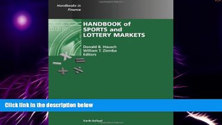 Must Have  Handbook of Sports and Lottery Markets (Handbooks in Finance)  READ Ebook Full Ebook