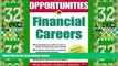 Big Deals  Opportunities in Financial Careers (Opportunities In...Series)  Best Seller Books Best