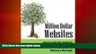 READ book  Million Dollar Websites: Build a Better Website Using Best Practices of the Web Elite