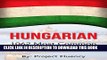 [PDF] Hungarian: 1062 Most Common Phrases   Words: Speak Hungarian, Fast Language Learning,