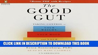 Collection Book The Good Gut: Taking Control of Your Weight, Your Mood, and Your Long-Term Health