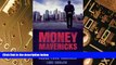 Full [PDF] Downlaod  Money Mavericks: Confessions of a Hedge Fund Manager (Financial Times