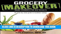 New Book Grocery Makeover: Small Changes for Big Results