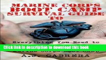 [PDF] Marine Corps Boot Camp Survival Guide: Everything You Need To Know To Prepare For (And Live